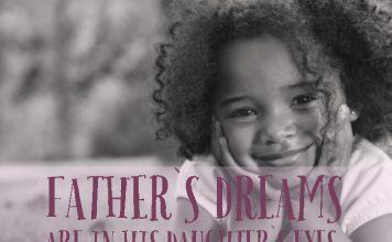 FATHER`S DREAMS